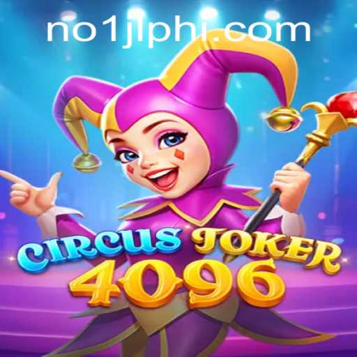 Explore the Enchanting World of CircusJoker4096: A Thrilling Adventure Awaits