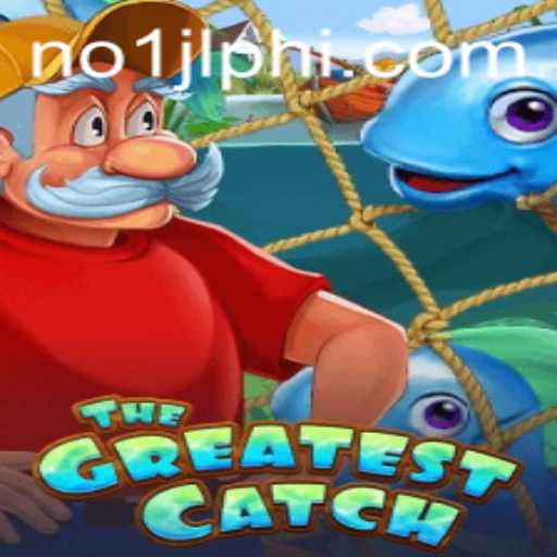 TheGreatestCatch: A Riveting Adventure in the Realm of NO1JL PH